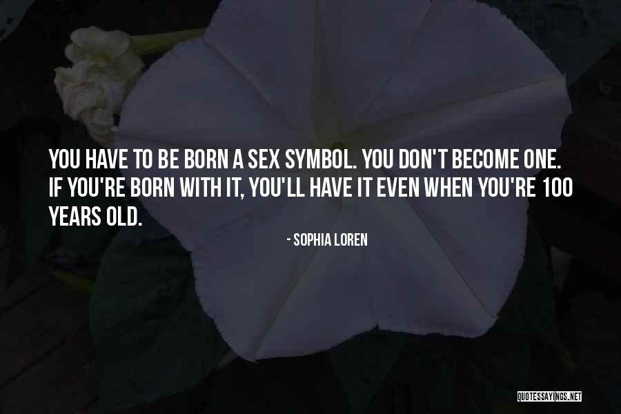 Ketidaktahuan Atau Quotes By Sophia Loren Ketidaktahuan Atau Quotes By Sophia Loren