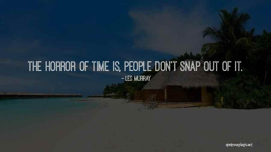 Ketimpangan Adalah Quotes By Les Murray Ketimpangan Adalah Quotes By Les Murray