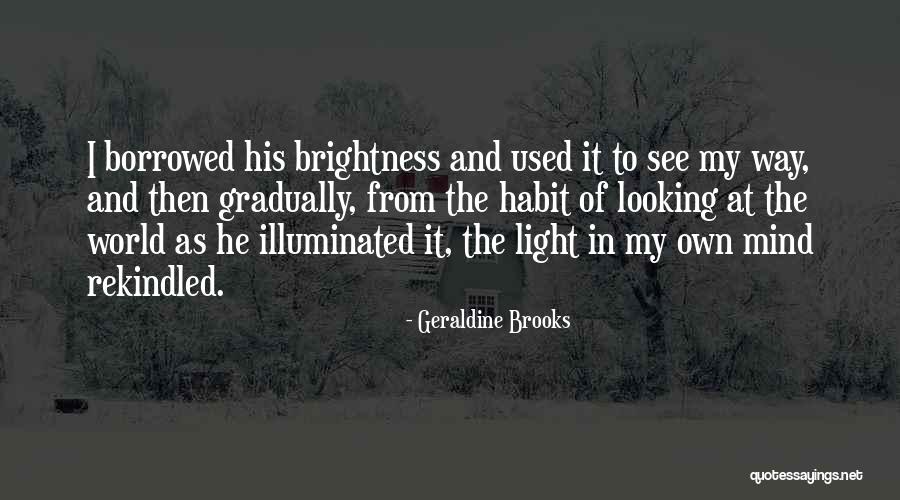 Ketina Headen Quotes By Geraldine Brooks Ketina Headen Quotes By Geraldine Brooks