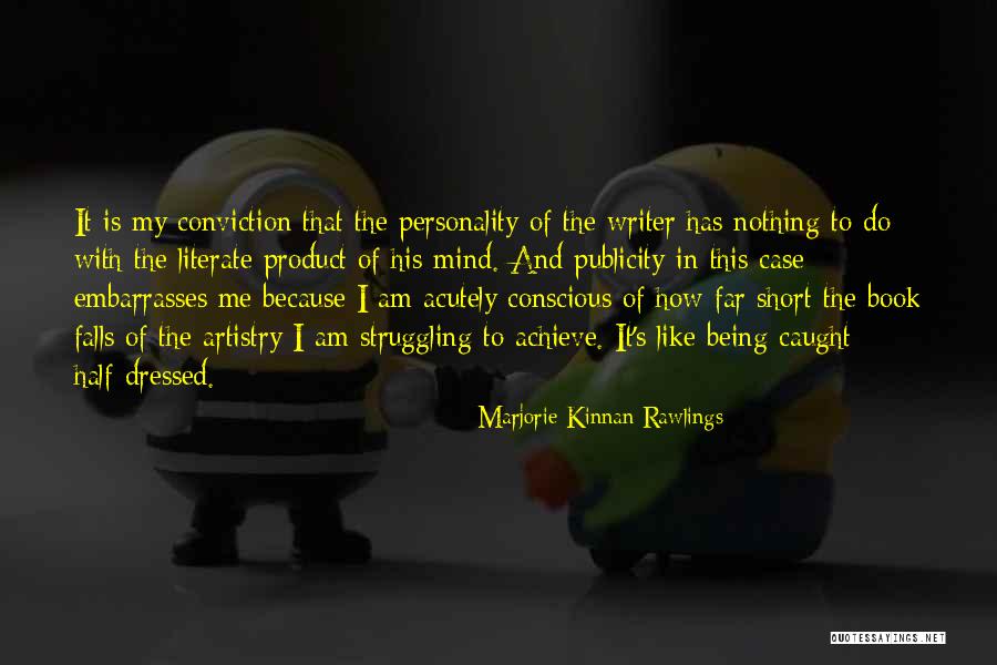 Ketner Dam Quotes By Marjorie Kinnan Rawlings Ketner Dam Quotes By Marjorie Kinnan Rawlings