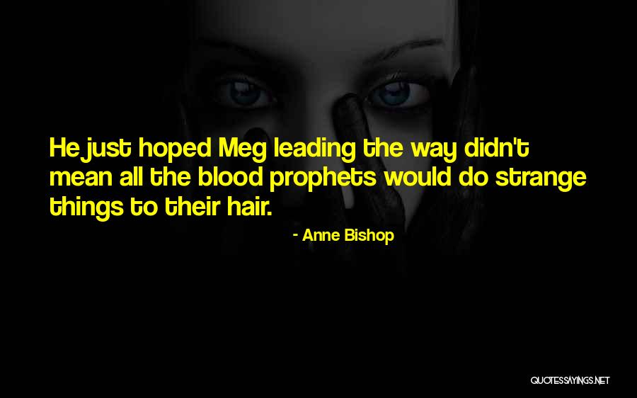 Ketosis Pills Quotes By Anne Bishop Ketosis Pills Quotes By Anne Bishop