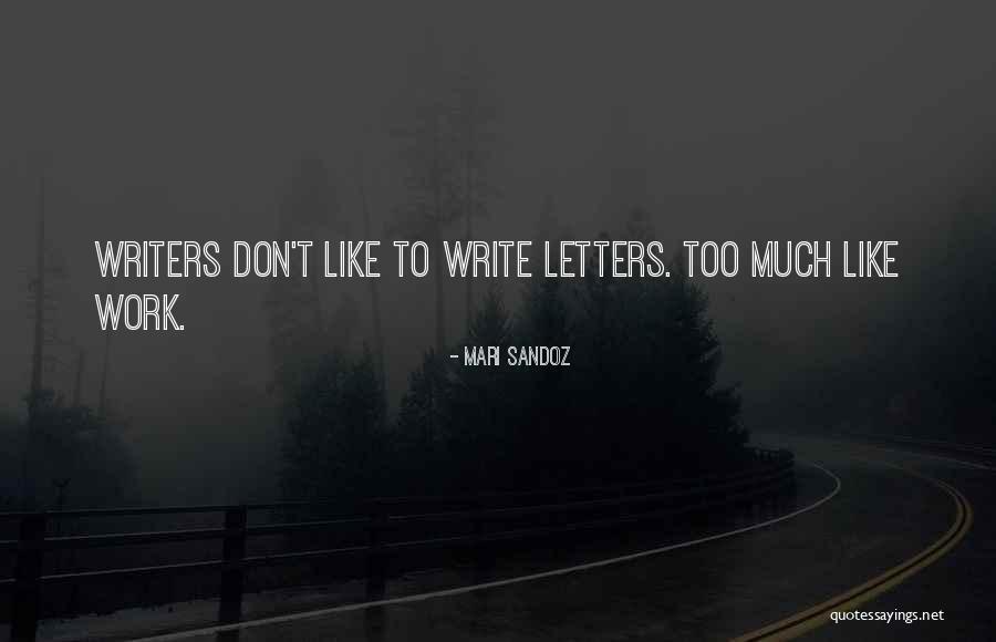 Ketsia Athias Quotes By Mari Sandoz Ketsia Athias Quotes By Mari Sandoz