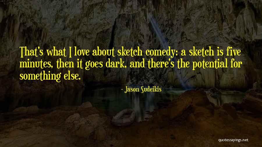 Kett Quotes By Jason Sudeikis Kett Quotes By Jason Sudeikis
