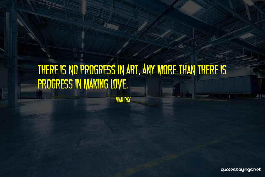 Kettani Quotes By Man Ray Kettani Quotes By Man Ray