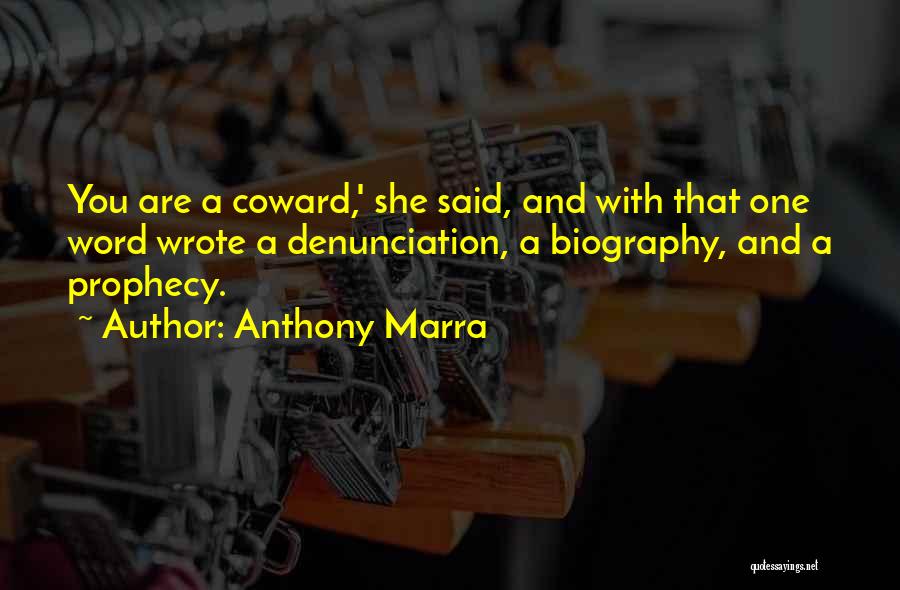 Kettenbach Usa Quotes By Anthony Marra