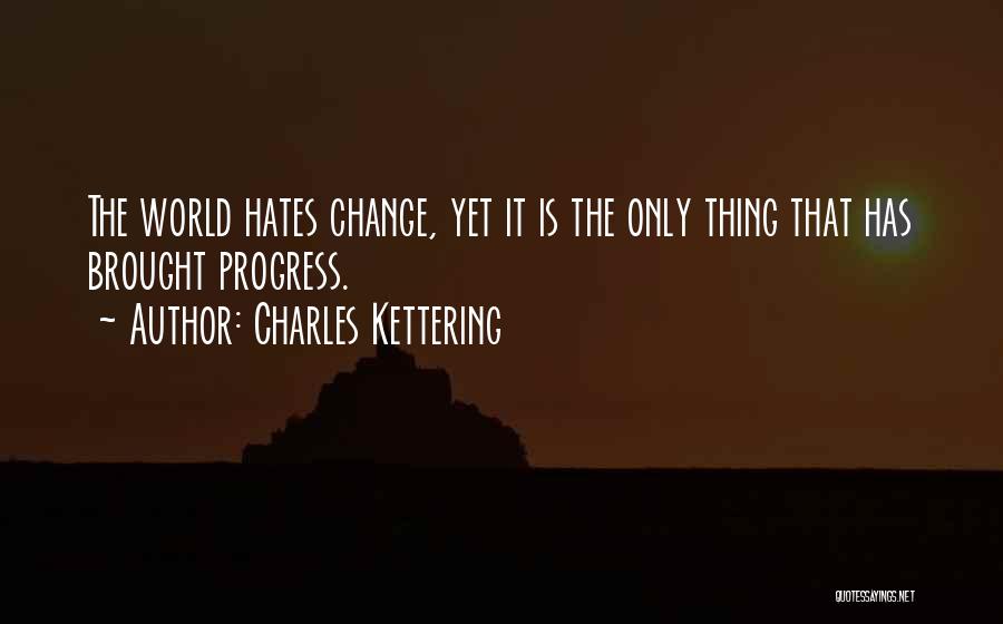 Kettering Quotes By Charles Kettering