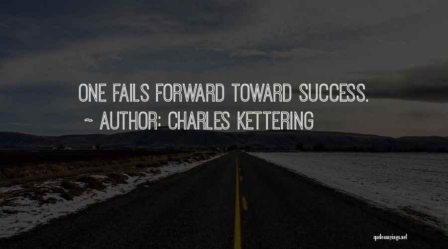 Kettering Quotes By Charles Kettering