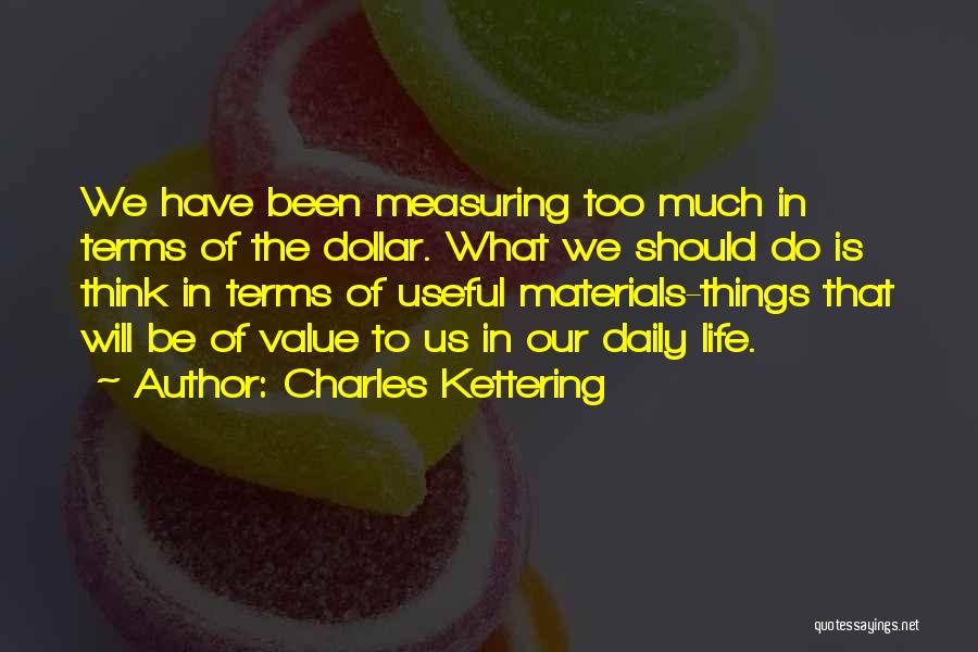 Kettering Quotes By Charles Kettering