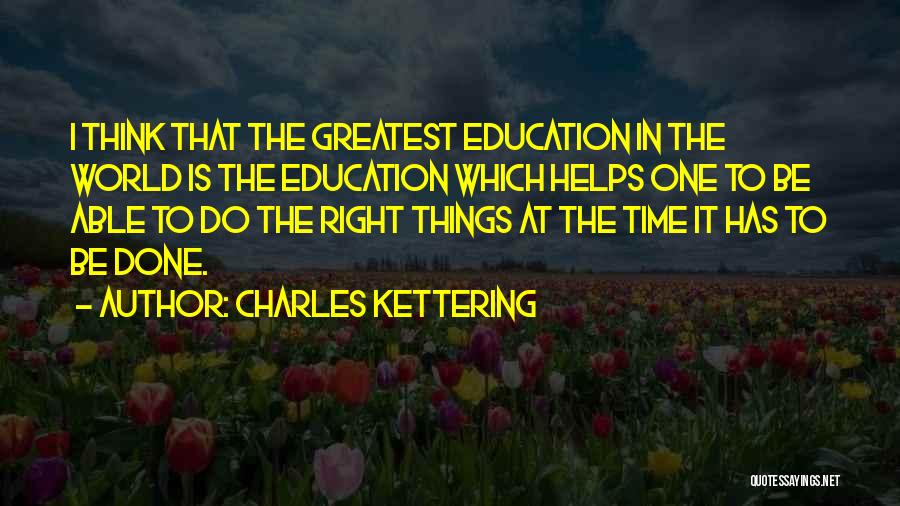 Kettering Quotes By Charles Kettering