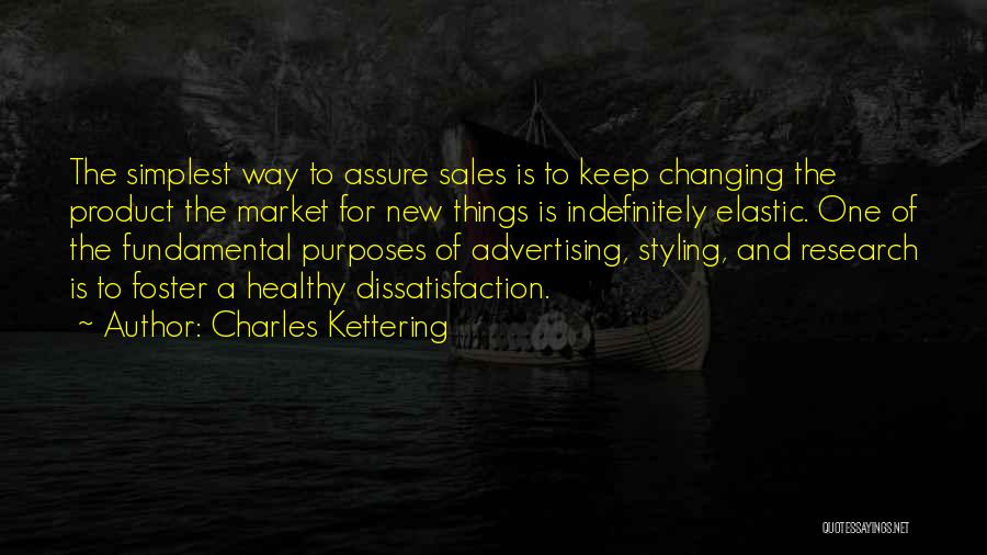 Kettering Quotes By Charles Kettering