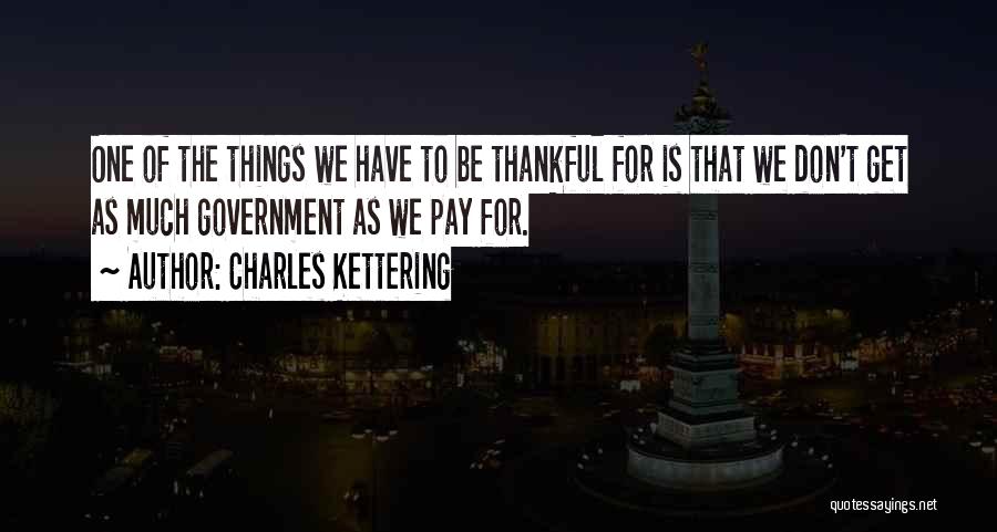 Kettering Quotes By Charles Kettering