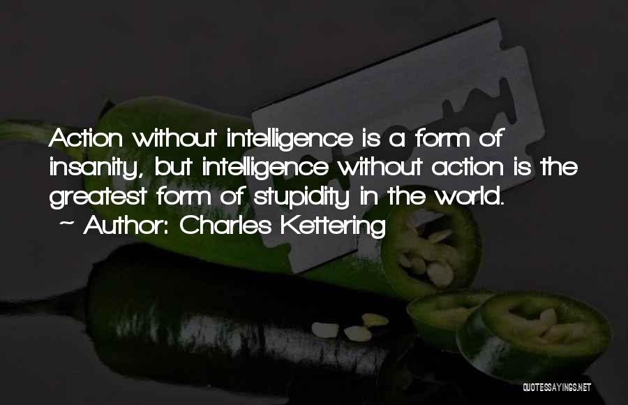 Kettering Quotes By Charles Kettering