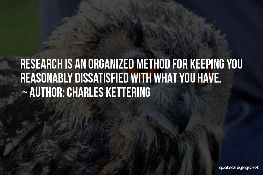 Kettering Quotes By Charles Kettering