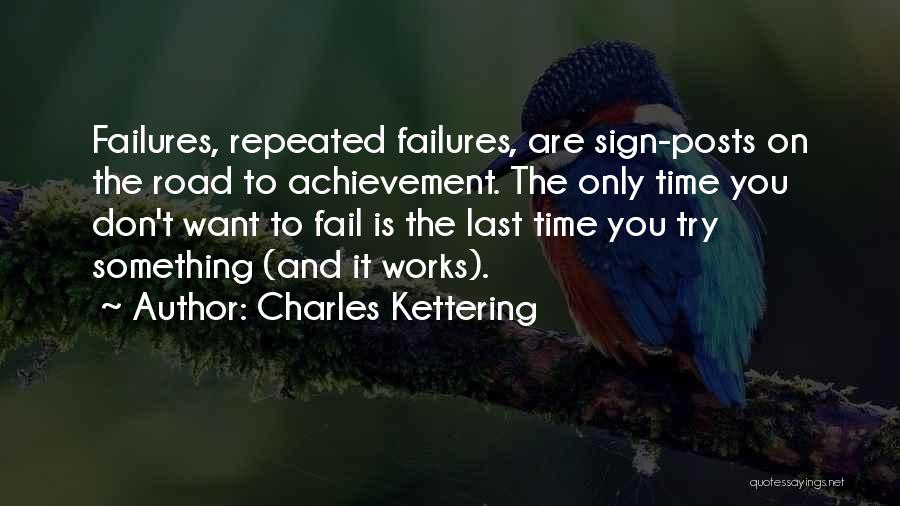 Kettering Quotes By Charles Kettering