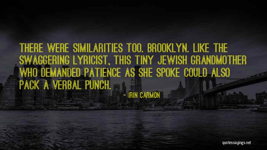 Kettesben J Quotes By Irin Carmon Kettesben J Quotes By Irin Carmon