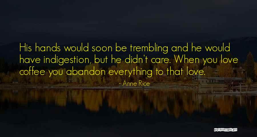 Kettia Dorce Quotes By Anne Rice Kettia Dorce Quotes By Anne Rice