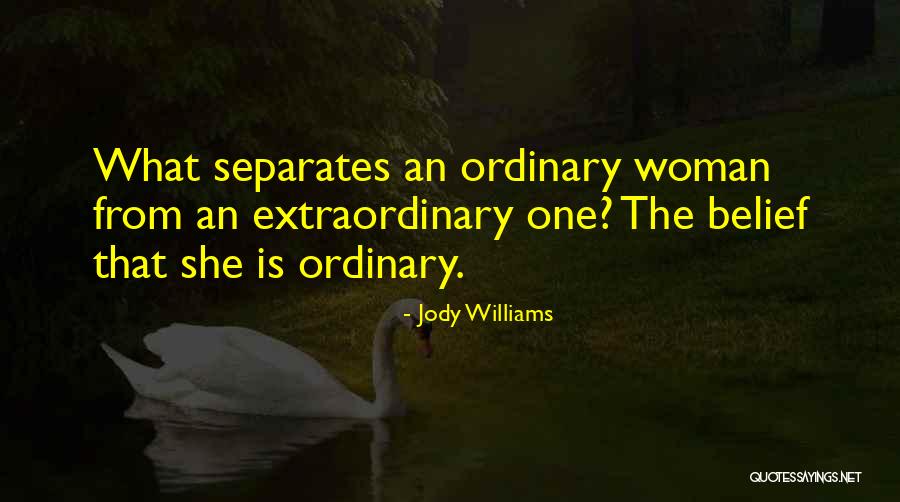 Kettia Dorce Quotes By Jody Williams Kettia Dorce Quotes By Jody Williams