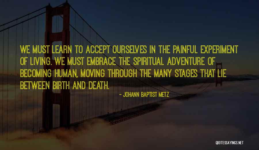 Kettia Dorce Sackie Quotes By Johann Baptist Metz Kettia Dorce Sackie Quotes By Johann Baptist Metz