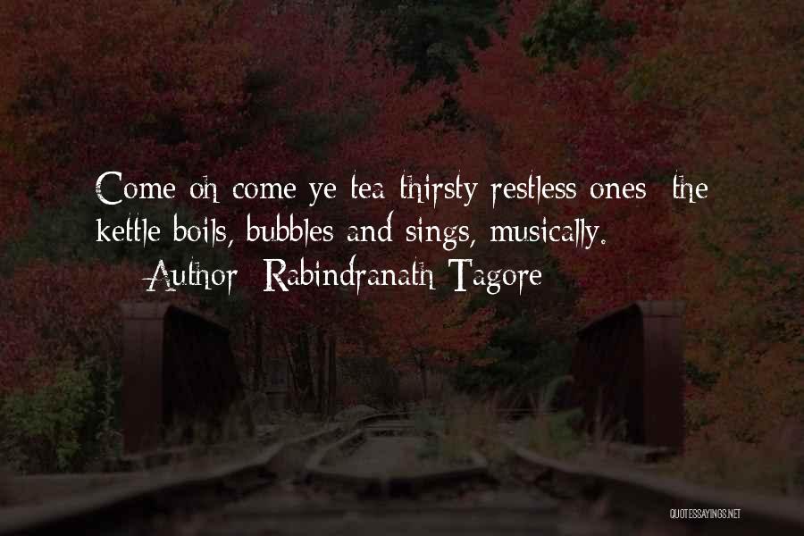 Kettle Quotes By Rabindranath Tagore