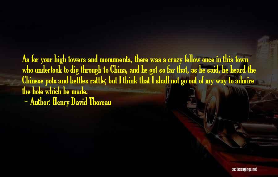 Kettles Quotes By Henry David Thoreau