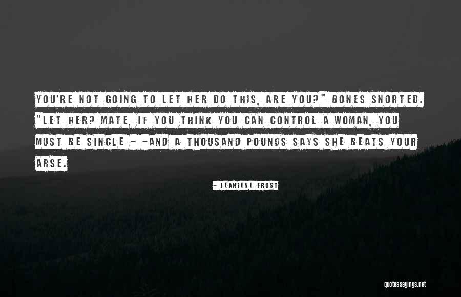 Kettleson Camper Quotes By Jeaniene Frost Kettleson Camper Quotes By Jeaniene Frost