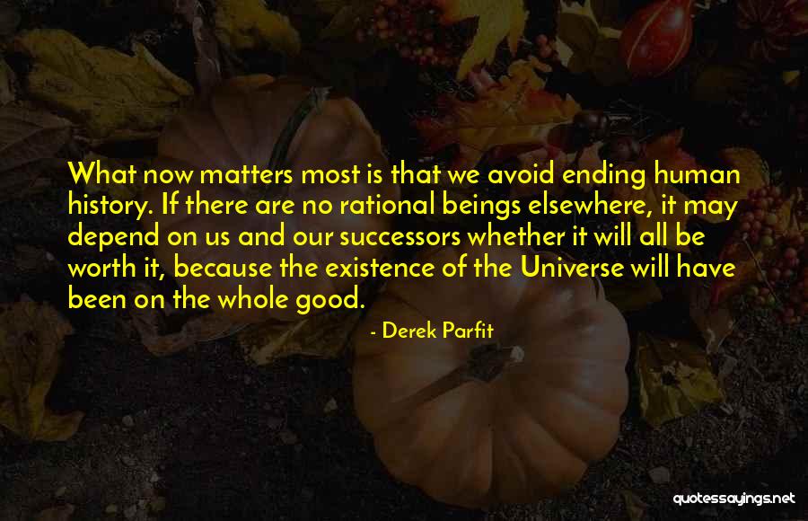 Kettman Esthetics Quotes By Derek Parfit Kettman Esthetics Quotes By Derek Parfit