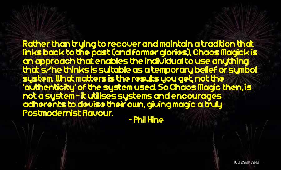 Kettman Esthetics Quotes By Phil Hine Kettman Esthetics Quotes By Phil Hine