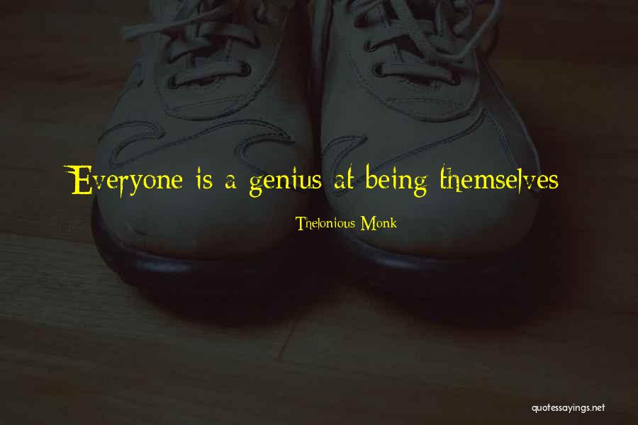 Kettmann Machining Quotes By Thelonious Monk Kettmann Machining Quotes By Thelonious Monk