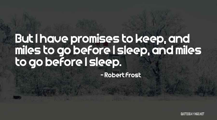 Kettunen Retreat Quotes By Robert Frost Kettunen Retreat Quotes By Robert Frost