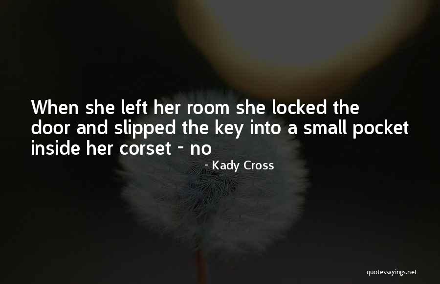 Kettunen Surgical Care Quotes By Kady Cross Kettunen Surgical Care Quotes By Kady Cross