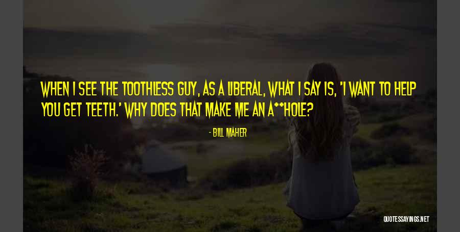 Ketua Mahkamah Quotes By Bill Maher Ketua Mahkamah Quotes By Bill Maher