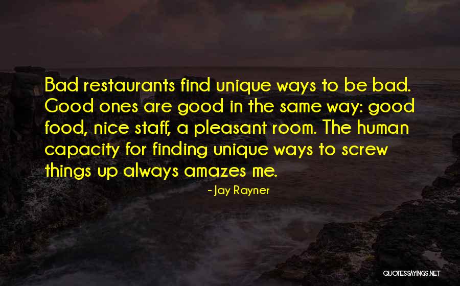 Ketumbit Quotes By Jay Rayner