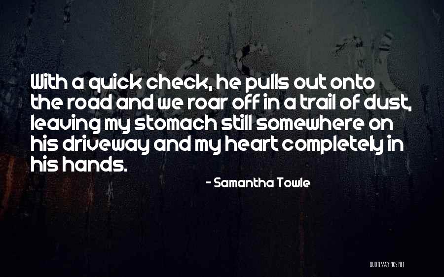 Ketumbit Quotes By Samantha Towle