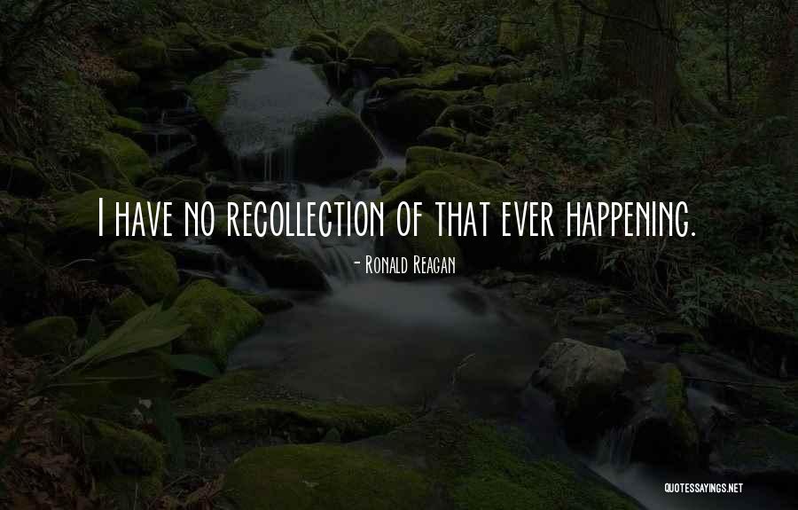 Ketuta Quotes By Ronald Reagan