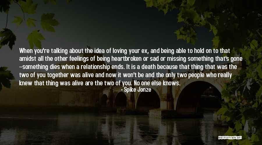 Keukentafel Hoog Quotes By Spike Jonze Keukentafel Hoog Quotes By Spike Jonze