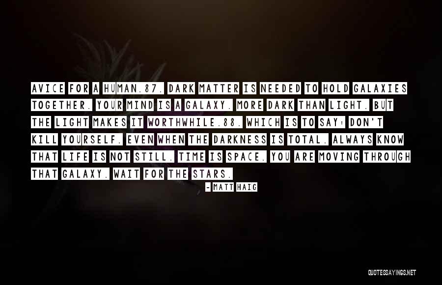 Keukentafelgesprek Quotes By Matt Haig Keukentafelgesprek Quotes By Matt Haig