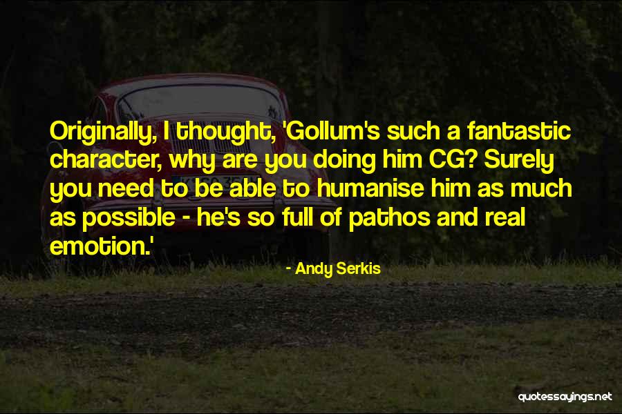 Keulse Quotes By Andy Serkis Keulse Quotes By Andy Serkis