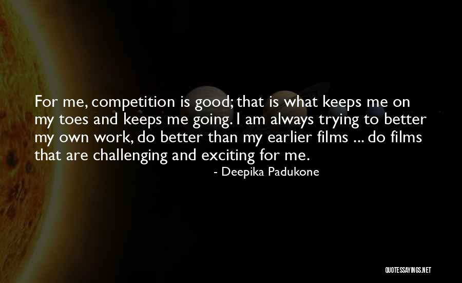 Keulse Quotes By Deepika Padukone Keulse Quotes By Deepika Padukone