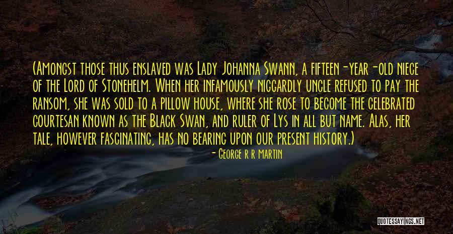 Keum Kang Quotes By George R R Martin Keum Kang Quotes By George R R Martin