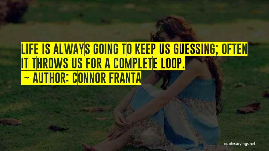 Keuntungan Otonomi Quotes By Connor Franta