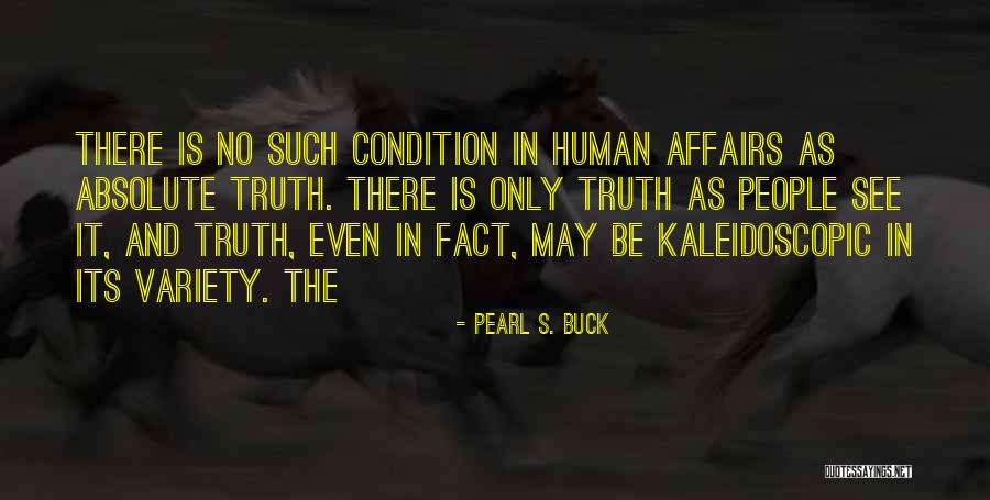 Keuppens Ijs Quotes By Pearl S. Buck Keuppens Ijs Quotes By Pearl S. Buck