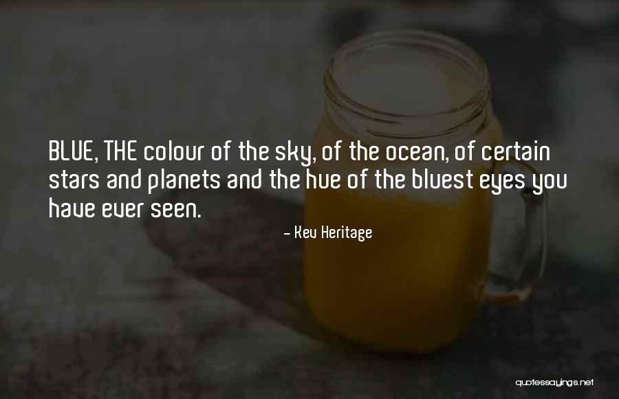 Kev Heritage Quotes 1668355 Kev Heritage Quotes 1668355