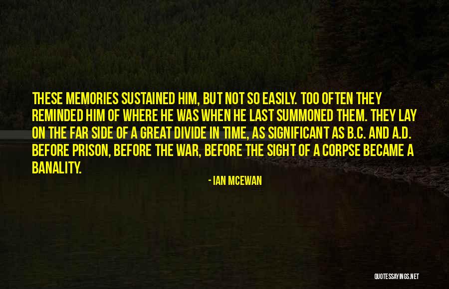 Kev Quotes By Ian McEwan Kev Quotes By Ian McEwan