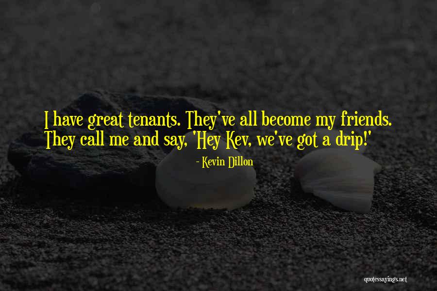 Kev Quotes By Kevin Dillon Kev Quotes By Kevin Dillon