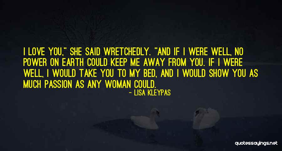 Kev Quotes By Lisa Kleypas Kev Quotes By Lisa Kleypas
