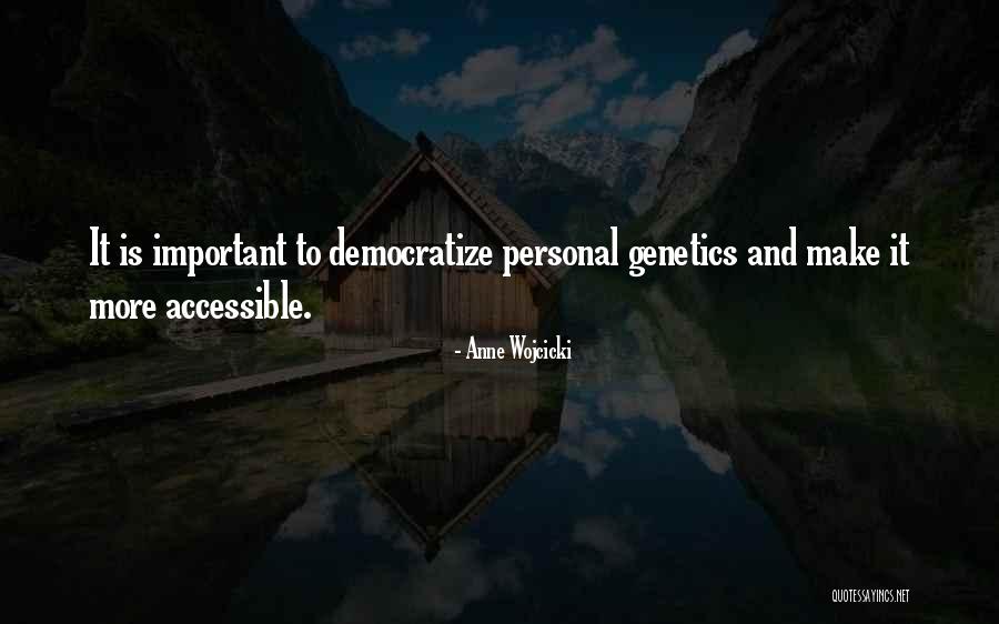 Kevaughn Dingle Quotes By Anne Wojcicki