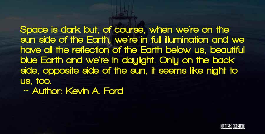 Kevin A. Ford Quotes 2145604