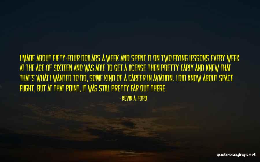 Kevin A. Ford Quotes 2206600