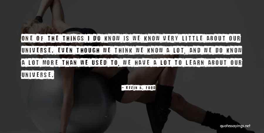 Kevin A. Ford Quotes 680655 Kevin A. Ford Quotes 680655