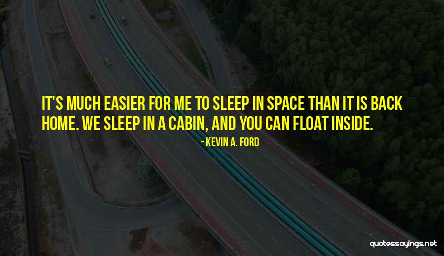 Kevin A. Ford Quotes 977670 Kevin A. Ford Quotes 977670
